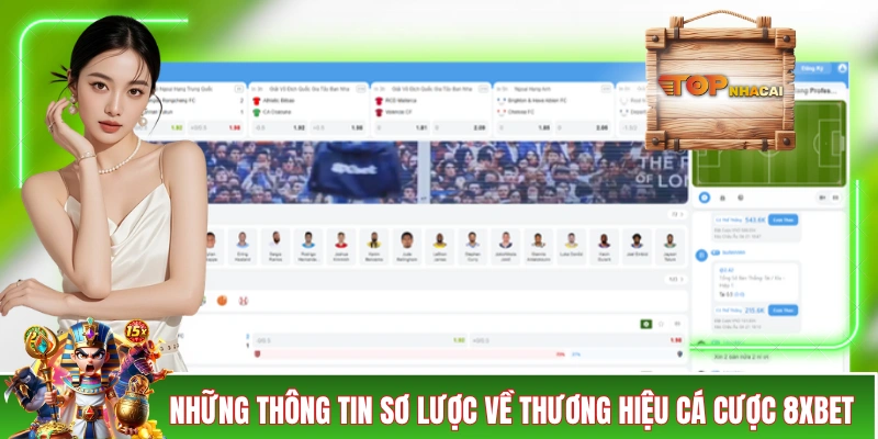 8XBET - Nhà Cái Thể Thao Uy Tín Hàng Đầu Đến Từ Lục Địa Già Những thông tin sơ lược về thương hiệu cá cược 8XBET