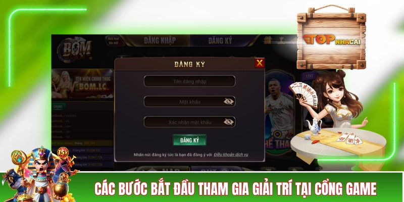BOMWIN - Bom Tấn Của Làng Game Đổi Thưởng Châu Á Các bước bắt đầu tham gia giải trí lần đầu tại cổng game