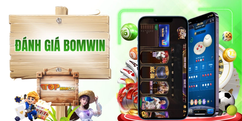 BOMWIN - Bom Tấn Của Làng Game Đổi Thưởng Châu Á