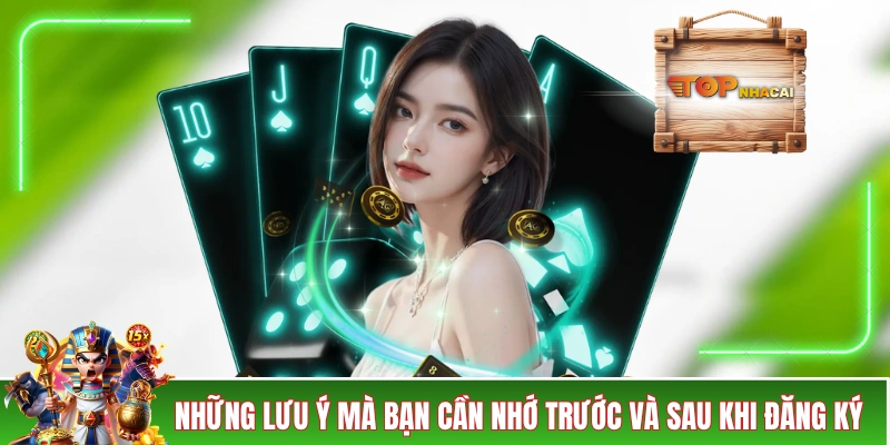 Đăng Ký IWIN - Điều Kiện, Hướng Dẫn Và Các Lưu Ý Quan Trọng Những lưu ý mà bạn cần nhớ trước và sau khi đăng ký