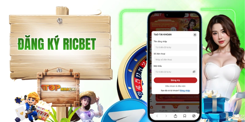 Đăng Ký RICBET - Hướng Dẫn Quy Trình Gồm 3 Bước Đơn Giản
