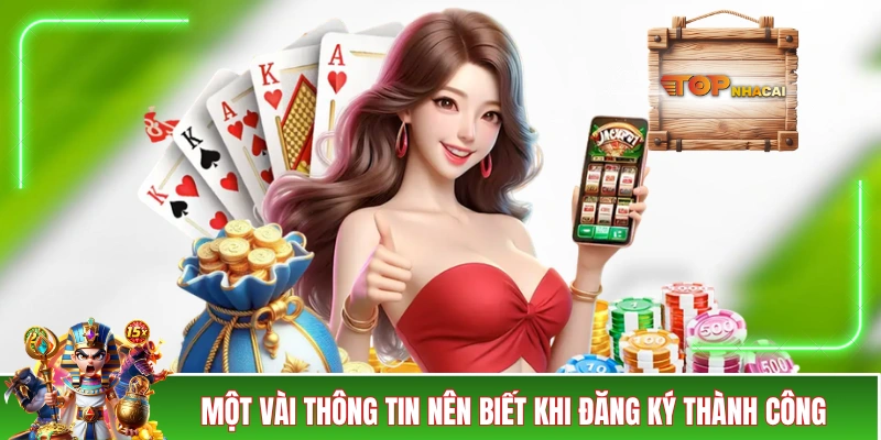 Đăng Ký RIKVIP - Kiến Thức Dành Cho Các Tân Hội Viên 2026 Một vài thông tin nên biết khi đăng ký thành công