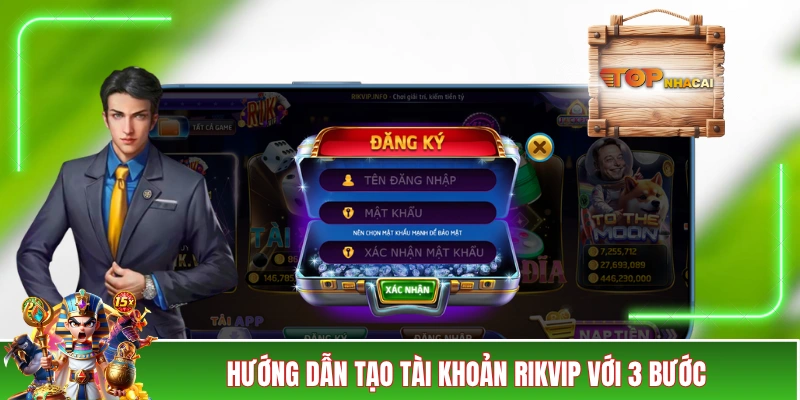Đăng Ký RIKVIP - Kiến Thức Dành Cho Các Tân Hội Viên 2026 Hướng dẫn tạo tài khoản RIKVIP với 3 bước