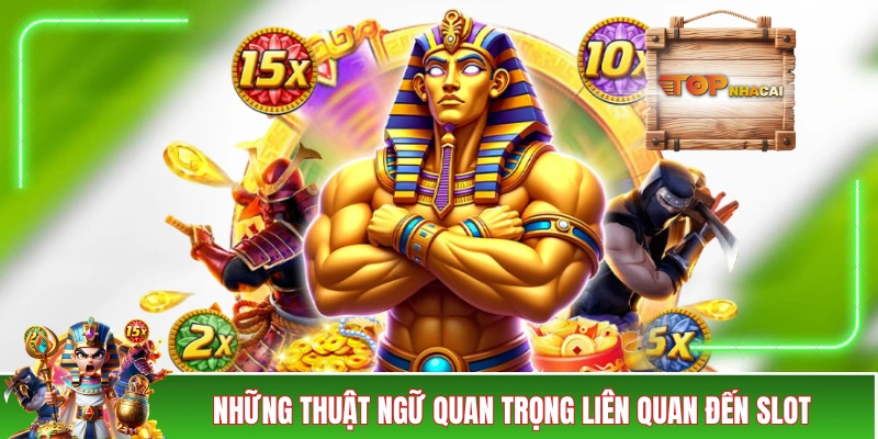 Mẹo Chơi Nổ Hũ IWIN Hiệu Quả, Rinh Tiền Triệu Về Túi Dễ Dàng Những thuật ngữ quan trọng liên quan đến slot