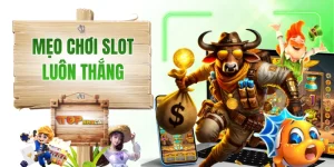 5+ Mẹo Chơi Slot Luôn Thắng Cho Người Chơi Mới Làm Quen