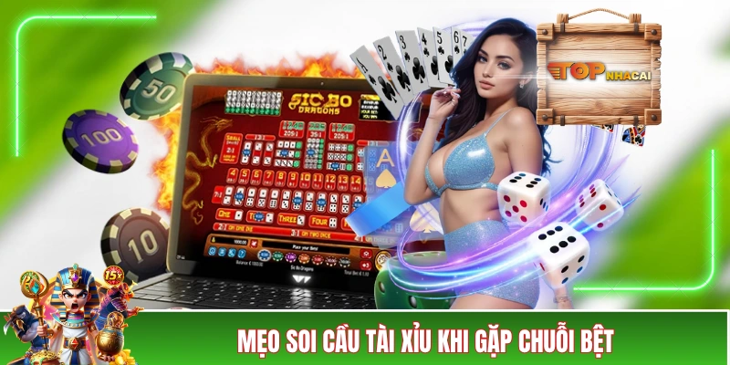 Mẹo Soi Cầu Tài Xỉu Có Thể Nâng Tỷ Lệ Về Bờ Lên Đến 80% Mẹo soi cầu tài xỉu khi gặp chuỗi bệt