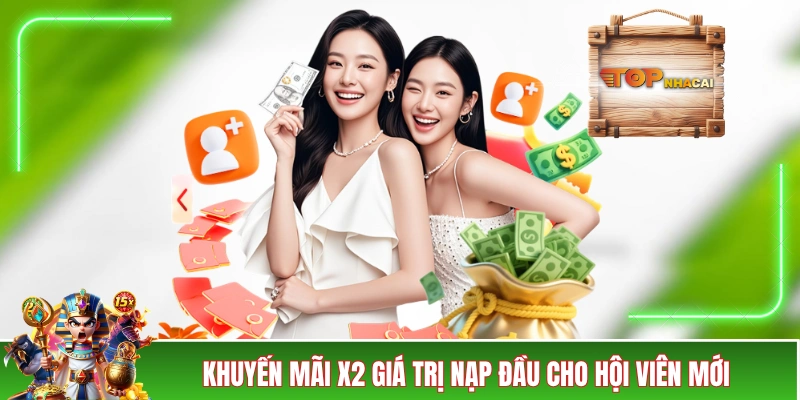 Nhà Cái GEM88 - Ngập Tràn Quà Tặng Với Giá Trị “Không Vừa” Khuyến mãi x2 giá trị nạp đầu cho hội viên mới