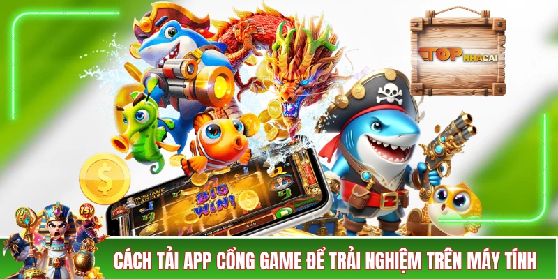 Tải App B52CLUB - Thực Hiện Chỉ 1 Lần, Lợi Ích Đến Trọn Đời Cách tải app cổng game để trải nghiệm trên máy tính